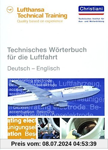 Technisches Wörterbuch für die Luftfahrt: Deutsch - Englisch