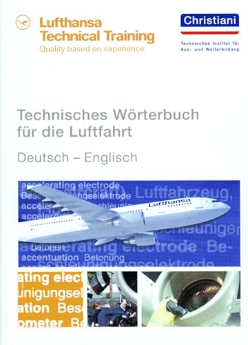 Technisches Wörterbuch für die Luftfahrt: Deutsch - Englisch von Christiani
