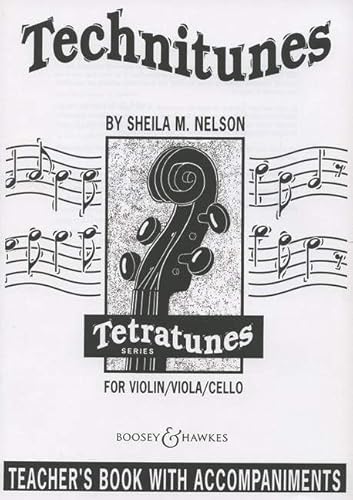 Technitunes: Violine, Viola, Violoncello oder Kontrabass und Klavier. Lehrerband. (Tetratunes Series) von BOOSEY
