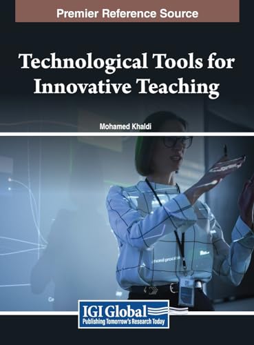 Technological Tools for Innovative Teaching von IGI Global
