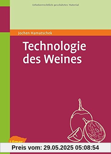 Technologie des Weines