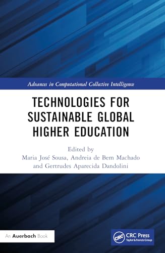 Technologies for Sustainable Global Higher Education (Advances in Computational Collective Intelligence) von Auerbach
