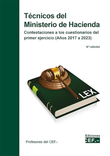 Técnicos del Ministerio de Hacienda: Contestaciones a los cuestionarios del primer ejercicio von CEF