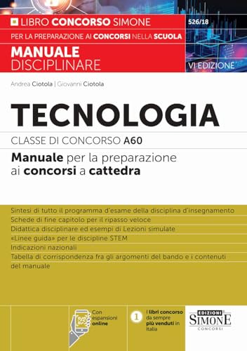 Tecnologia. Classe di concorso A60. Manuale per la preparazione ai concorsi a cattedra. Nuova ediz. Con espansione online (Concorsi nella scuola) von Edizioni Giuridiche Simone
