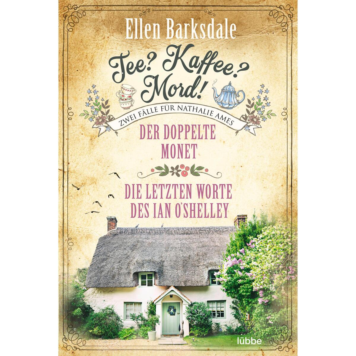 Tee? Kaffee? Mord! Tee? Kaffee? Mord! von Lübbe