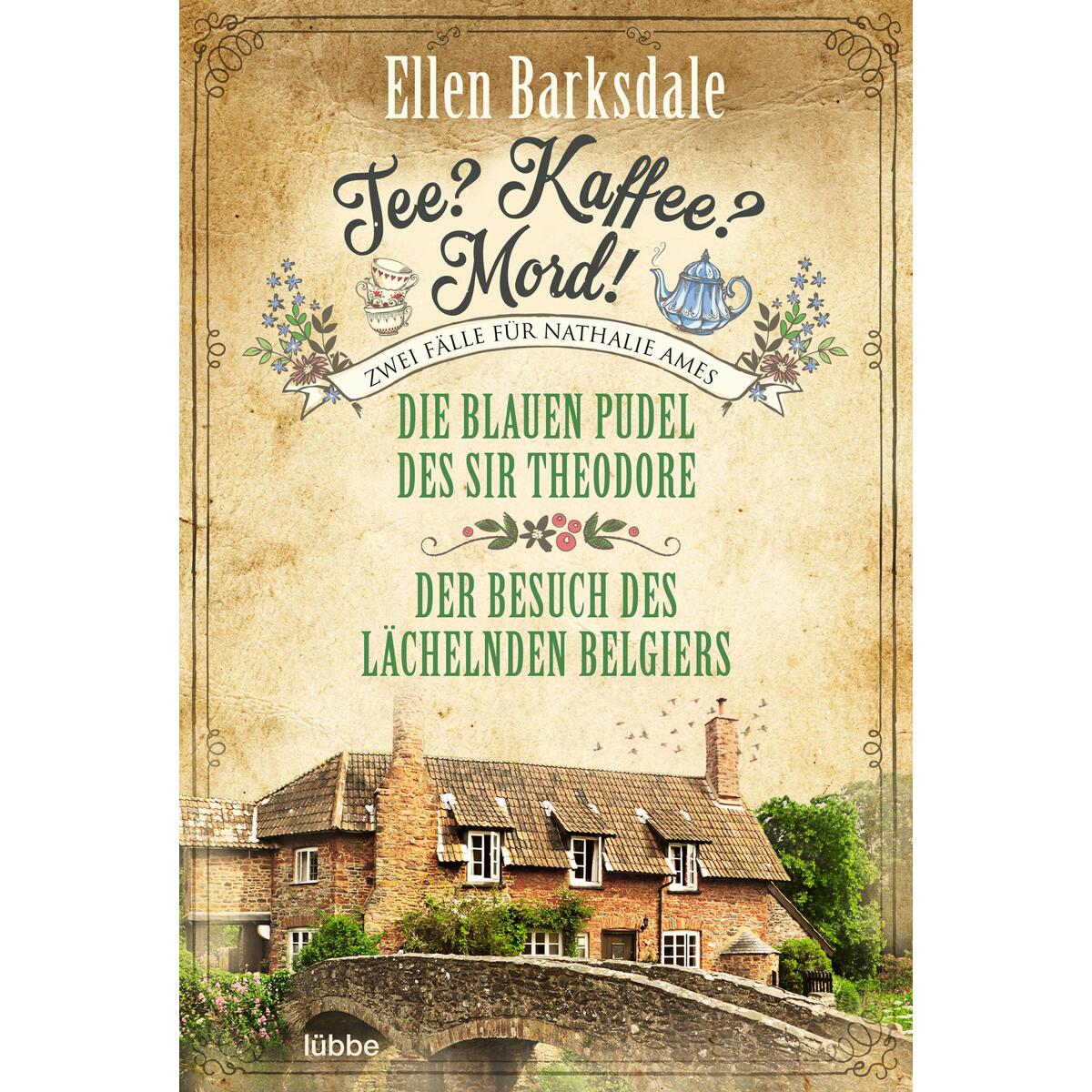 Tee? Kaffee? Mord! Tee? Kaffee? Mord! von Lübbe