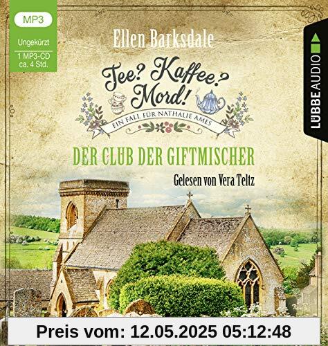 Tee? Kaffee? Mord! - Der Club der Giftmischer: Teil 05. Ungekürzt. (Nathalie Ames ermittelt, Band 5)