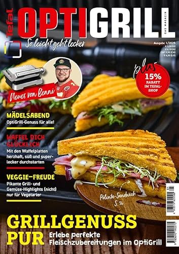 Tefal OptiGrill Magazin - Grillgenuss pur!: Grillgenuss pur - Veggie Lust - Waffel-Rezepte und vieles mehr...01/2025 von Heel