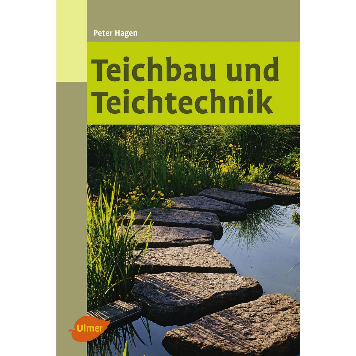 Teichbau und Teichtechnik von Ulmer Eugen Verlag