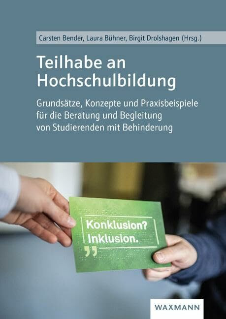 Teilhabe an Hochschulbildung: Grundsätze, Konzepte und Praxisbeispiele für die Beratung und Be... Teilhabe an Hochschulbildung: Grundsätze, Konzepte und Praxisbeispiele für die Beratung und Be...