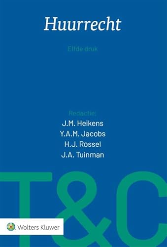 Huurrecht (Tekst & Commentaar) Huurrecht (Tekst & Commentaar) von Uitgeverij Kluwer BV