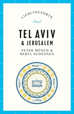 Tel Aviv und Jerusalem - Lieblingsorte von Insel Verlag