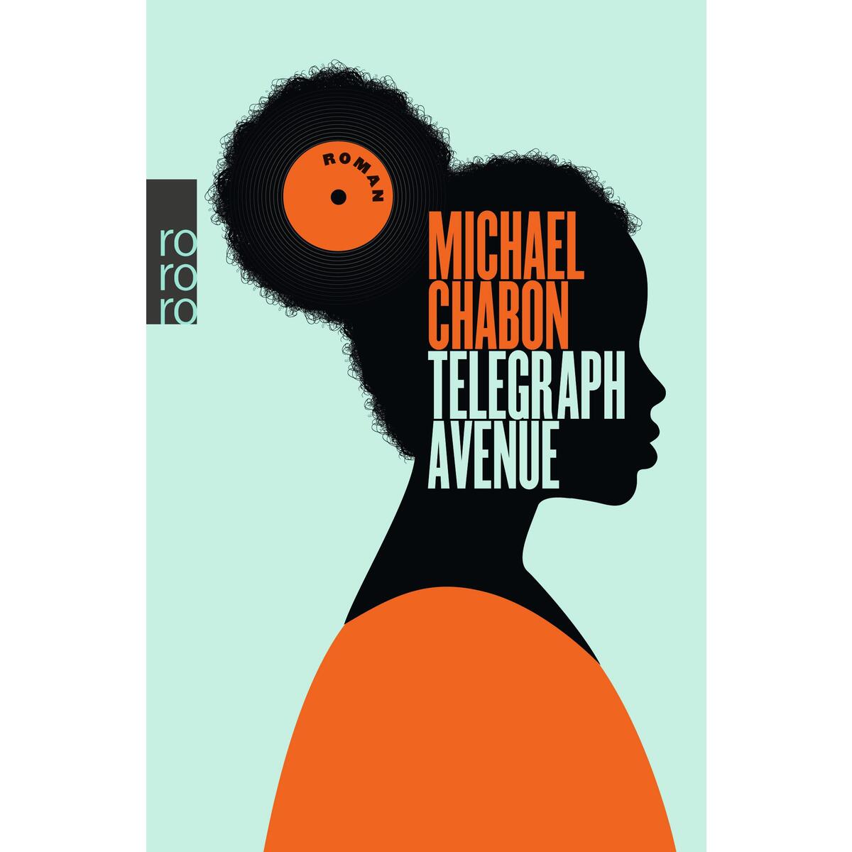 Telegraph Avenue von Rowohlt Taschenbuch Verlag