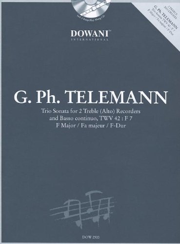 Telemann: Trio Sonata for 2 Treble (Alto) Recorders and Basso Continue, Twv 42: F7, F Major/Fa Majeur/F-Dur [With CD (Audio)]