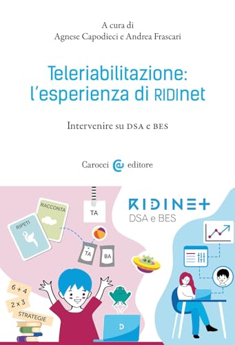 Teleriabilitazione: l'esperienza di RIDInet. Interviste su DSA e BES (Biblioteca di testi e studi) von Carocci