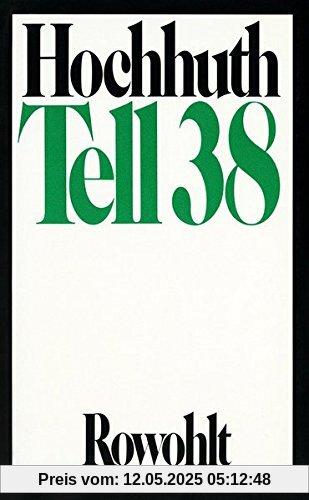 Tell 38: Dankrede für den Basler Kunstpreis 1976 am 2. Dezember in der Aula des Alten Museums - Anmerkungen - Dokumente