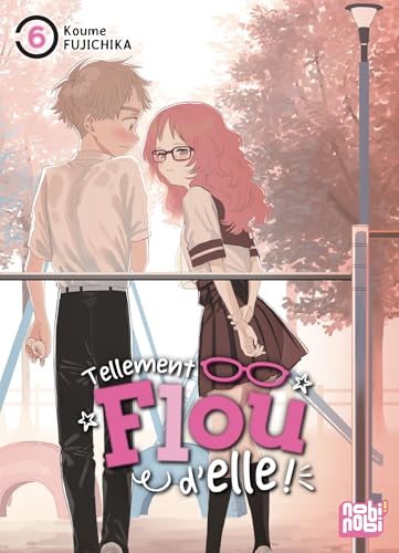 Tellement flou d'elle T06 von NOBI NOBI