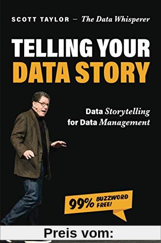 Telling Your Data Story: Data Storytelling for Data Management