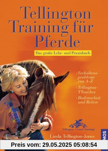 Tellington-Training für Pferde: Das große Lehr- und Praxisbuch