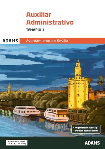 Temario 1 Auxiliar Administrativo del Ayuntamiento de Sevilla von Adams