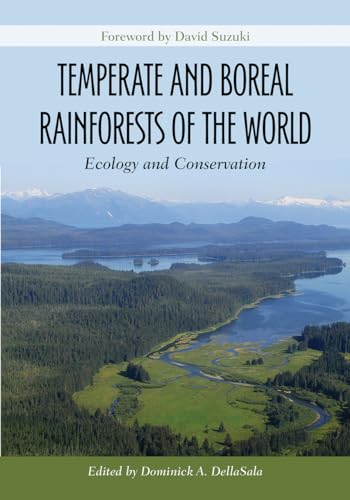 Temperate and Boreal Rainforests of the World: Ecology and Conservation