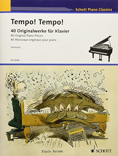 Tempo! Tempo!: 40 schnelle und wilde, furiose und virtuose, turbulente und bravouröse, artistische und zirzensische, rasante und riskante, brillante ... für Klavier. Klavier. (Schott Piano Classics)