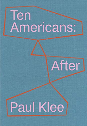 Ten Americans dt.: After Paul Klee