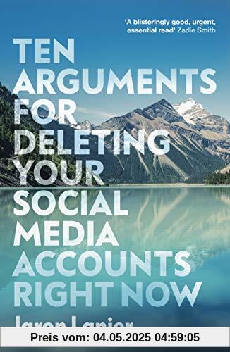 Ten Arguments For Deleting Your Social Media Accounts Right Now