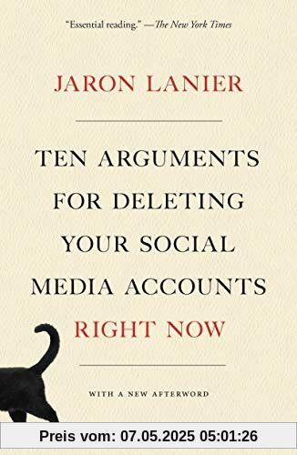 Ten Arguments for Deleting Your Social Media Accounts Right Now