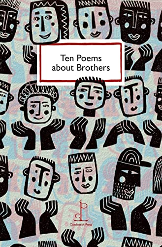 Ten Poems about Brothers von Candlestick Press