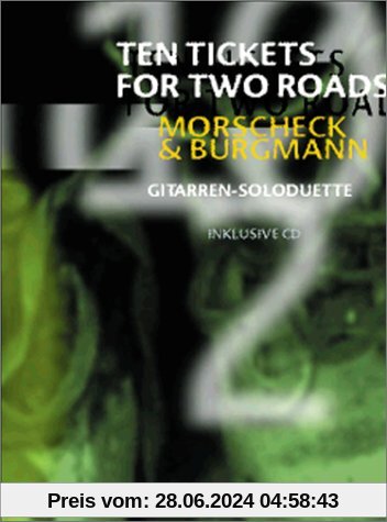 Ten Tickets for Two Roads: Gitarren-Soloduette
