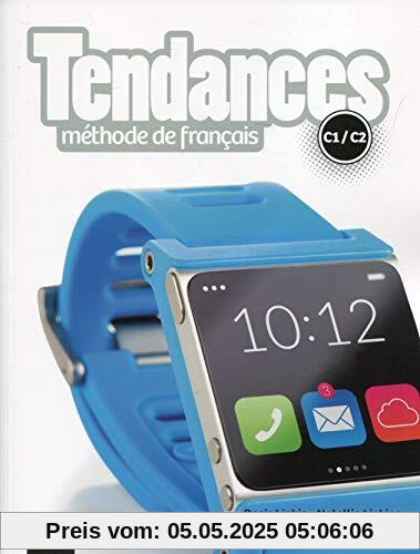 Tendances: Livre de l'eleve C1/C2 + DVD-Rom Tendances: Livre de l'eleve C1/C2 + DVD-Rom