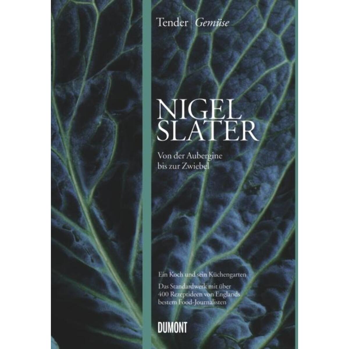 Tender | Gemüse von DuMont Buchverlag GmbH