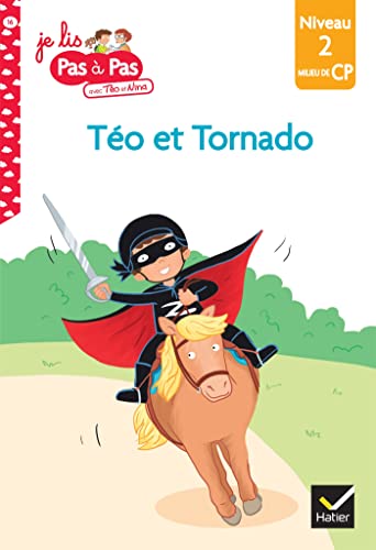 Téo et Nina CP Niveau 2 - Téo et Tornado: Niveau 2 milieu de CP