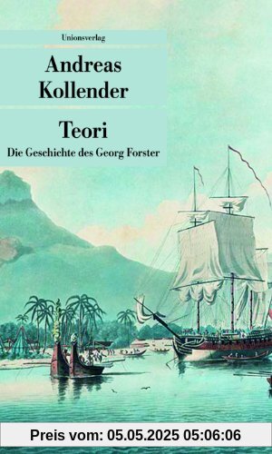 Teori: Die Geschichte des Georg Forster