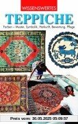 Teppiche: Farben - Muster, Symbolik, Herkunft, Bewertung, Pflege Teppiche: Farben - Muster, Symbolik, Herkunft, Bewertung, Pflege
