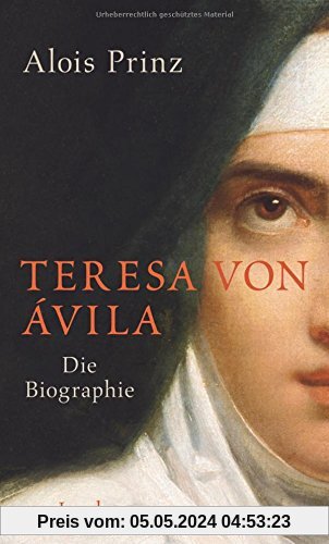 Teresa von Ávila: Biographie