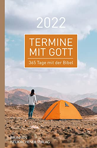 Termine mit Gott 2022: 365 Tage mit der Bibel