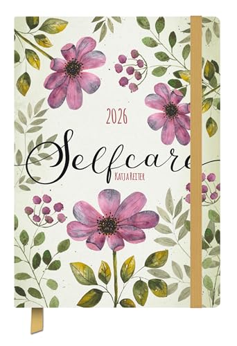 Terminkalender Jahresbegleiter Selfcare 2026: Terminplaner 13 x 18,5 cm I Kalendarium in Deutsch I Platz für Notizen und Lesezeichenband von Korsch Verlag