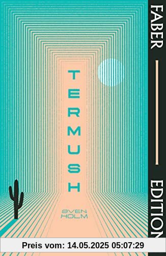 Termush (Faber Editions): 'A classic―stunning, dangerous, darkly beautiful' (Jeff VanderMeer)