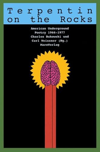 Terpentin on the Rocks: American Underground Poetry 1966-1977