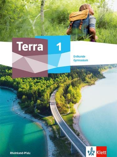 Terra Erdkunde 1. Ausgabe Rheinland-Pfalz und Saarland Gymnasium: Schulbuch Klasse 5/6 (TERRA Erdkunde. Ausgabe für Gymnasium ab 2022) von Klett