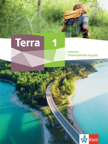 Terra Erdkunde 1. Differenzierende Ausgabe Nordrhein-Westfalen und Thüringen: Schulbuch Klasse 5/6 (TERRA Erdkunde: Differenzierende Ausgabe Nordrhein-Westfalen und Thüringen ab 2020)