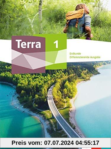 Terra Erdkunde 1. Differenzierende Ausgabe Nordrhein-Westfalen: Schülerbuch Klasse 5/6