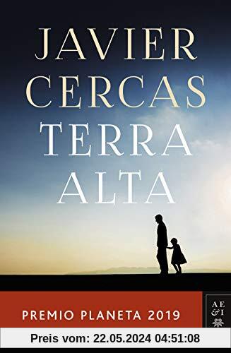 Terra alta: Premio Planeta 2019 (Autores Españoles e Iberoamericanos, Band 3)