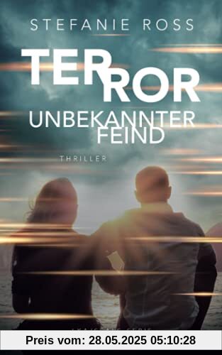 Terror - Unbekannter Feind