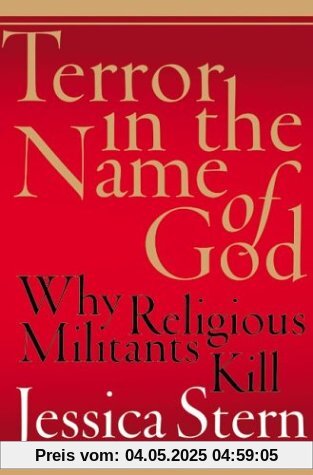 Terror in the Name of God: Why Religious Militants Kill