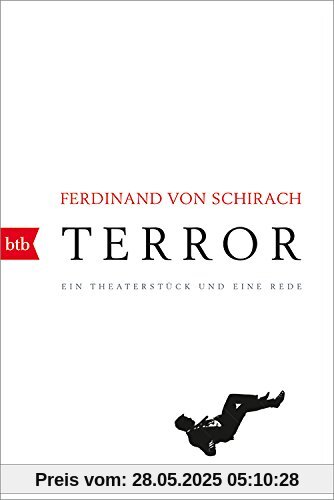 Terror: Ein Theaterstück und eine Rede