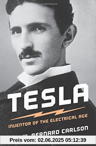 Tesla: Inventor of the Electrical Age