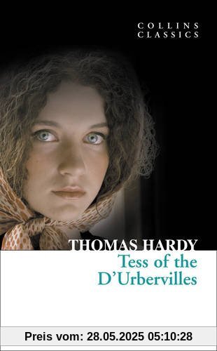 Tess of the D'Urbervilles (Collins Classics)